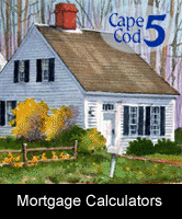 Cape Cod 5 Mortgage Calculators